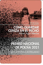 Cómo guardar ceniza en el pecho, Miren Agur Meabe - BARTLEBY