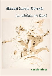 CASIMIRO, La estética en Kant, Manuel García Morente