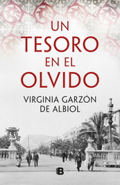 Un tesoro en el olvido, Virginia Garzón de Albiol - EDICIONES B