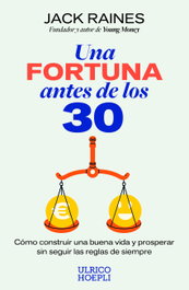 ULRICO HOEPLI, Una fortuna antes de los 30, Jack Raines - ULRICO HOEPLI