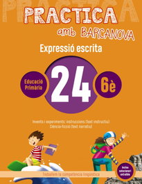 BARCANOVA, EXPRESSIÓ ESCRITA 24-6E.PRIMARIA. PRACTICA AMB BARCANOVA 2019 - BARCANOVA