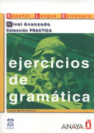 ANAYA Ejercicios de gramática. Nivel Avanzado