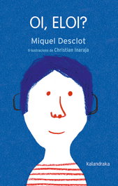 KALANDRAKA, OI, ELOI? - Miquel Desclot
