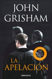 La apelación, John Grisham - DEBOLSILLO