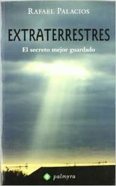 Extraterrestres, Rafael Palacios - PALMYRA EDITORIAL