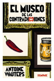 DEMIPAGE, El museo de las contradicciones, Antoine Wauters - DEMIPAGE