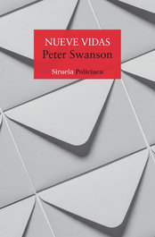 Nueve vidas, Peter Swanson - SIRUELA