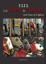 1212: Las Navas de Tolosa (Del Oeste), Jesús Cano de la Iglesia - PONENT / MON