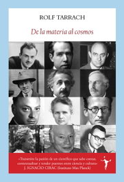 De la materia al cosmos, Rolf Tarrach Siegel - FUNAMBULISTA EDITORIAL