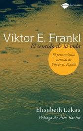 Sentido de la vida (Testimonio), Viktor E. Frankl - PLATAFORMA EDITORIAL