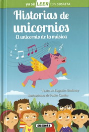 SUSAETA EDICIONES, Historias de unicornios. El unicornio de la música