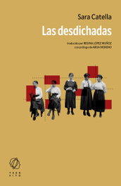 Las desdichadas, Sara Catella - EDITORIAL TRANSITO