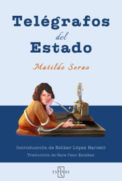 Telégrafos del Estado, Matilde Serao - EDITORIAL ESPINAS