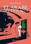 Penguin Random House Grupo Editorial, S.A.U. EL ARABE DEL FUTURO VOL. 3