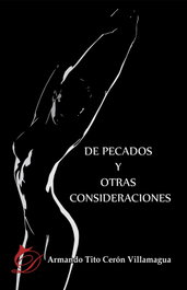 De pecados y otras consideraciones, Armando Tito Cerón Villamagua - DIFUNDIA