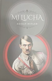 Hispamerica Books, MI LUCHA, Adolf Hitler - Hispamamerica Books