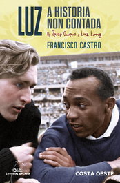 GALAXIA, Luz a historia non contada, Francisco Castro - GALAXIA