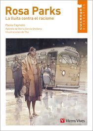 VICENS VIVES, Rosa Parks. La Lluita Contra El Racisme