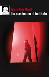 Un asesino en el instituto, Marie-aude Murial - ALGAR EDITORIAL