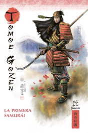 Mitos y Leyendas de Japon 03. Tomoe-Gozen. La Primera Samurai