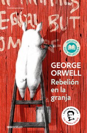 DEBOLSILLO, Rebelión en la granja. Edición escolar, George Orwell - DEBOLSILLO