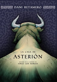Tengu Ediciones La casa de Asterión, Dani Retamero - Tengu Ediciones