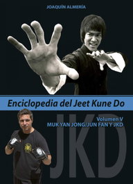 ALAS EDITORIAL V.enciclopedia del jeet kune do:muk yan jon;jun fan y jkd