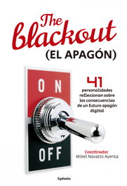 The Blackout (EL APAGÓN), Navarro Ayensa, Mikel (Coor) - CYDONIA EDICIONES, S.L.