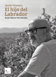 Javier Cámara: El hijo del Labrador, Ánjel María Fernández Pascual - LOS ACIERTOS