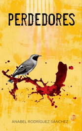 Perdedores, Anabel Rodríguez Sánchez - DOKUSOU EDITORIAL