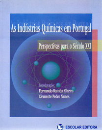 As Indústrias Químicas em Portugal, Fernando Ramoa Ribeiro - ESCOLAR EDITORA