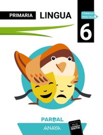 ANAYA, Lingua 6. Pardal - Anaya Educación