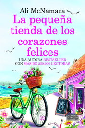 La pequeña tienda de los corazones felices, Ali McNamara - NEWTON COMPTON