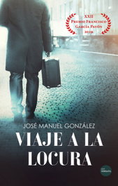 VIAJE A LA LOCURA, José Manuel González - VERSATIL EDICIONES