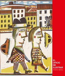 El oficio de ilustrar, Antonio Santos - PRENSAS UNIV.ZARAGOZA
