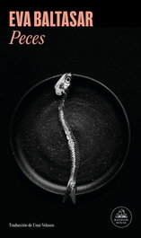 Peces, Eva Baltasar - RANDOM HOUSE