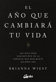 El año que cambiará tu vida, Brianna Wiest - GAIA