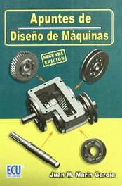 Apuntes de diseño de máquinas, Juan Manuel Marín García - ECU