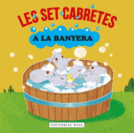 BASE, Les set cabretes a la banyera