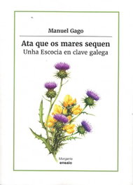 Ata que os mares sequen, Manuel Gago - Rinoceronte Editora S.L.