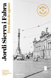 TRES DÍAS DE AGOSTO, Jordi Sierra i Fabra - DEBOLSILLO