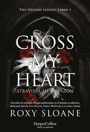 Cross My Heart, Roxy Sloane - Harper Collins Iberica