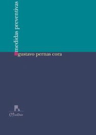 Medidas preventivas, Gustavo Pernas Cora - BIBLOS CLUBE DE LECTORES