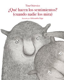 SIRUELA, ¿Qué hacen los sentimientos? (cuando nadie los mira)