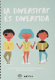 La diversitat és divertida, Laura Arcarons Martí / Carlota Coll Gutiérrez - POL LEN EDICIONS