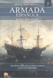 Breve historia de la Armada Española, Vicente Moreno Sanz - NOWTILUS EDITORIAL