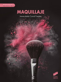 Maquillaje (Ciclos Formativos), Inmaculada Corral Fuentes - SINTESIS EDITORIAL