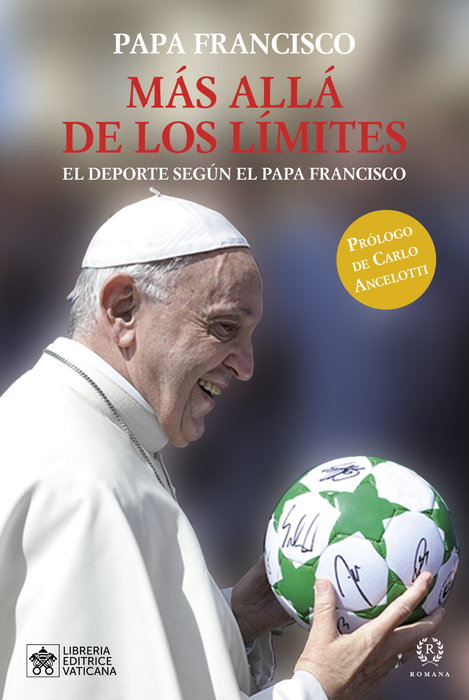 ROMANA EDITORIAL, MÁS ALLÁ DE LOS LÍMITES, Papa Francisco - LIBRERIA EDITRICE VATICANA (L.E.V.)