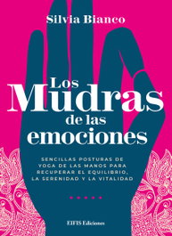 EIFIS, Los Mudras de las Emociones - Silvia Bianco
