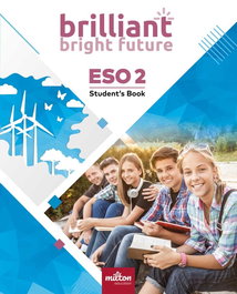 MILTON BRILLIANT BRIGHT FUTURE ENGLISH 2º ESO STUDENT'S BOOK